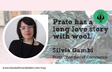 Silvia Gambi about wool recycling in Prato – Podcast